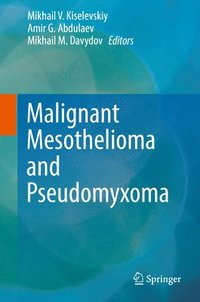 bokomslag Malignant Mesothelioma and Pseudomyxoma