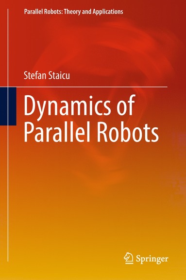 bokomslag Dynamics of Parallel Robots