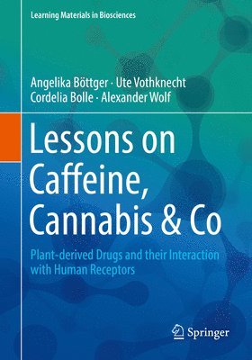 bokomslag Lessons on Caffeine, Cannabis & Co