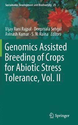 Genomics Assisted Breeding of Crops for Abiotic Stress Tolerance, Vol. II 1