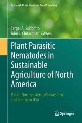 bokomslag Plant Parasitic Nematodes in Sustainable Agriculture of North America