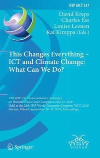 bokomslag This Changes Everything  ICT and Climate Change: What Can We Do?