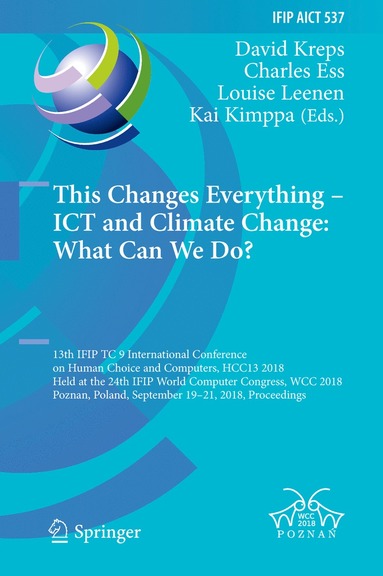 bokomslag This Changes Everything  ICT and Climate Change: What Can We Do?