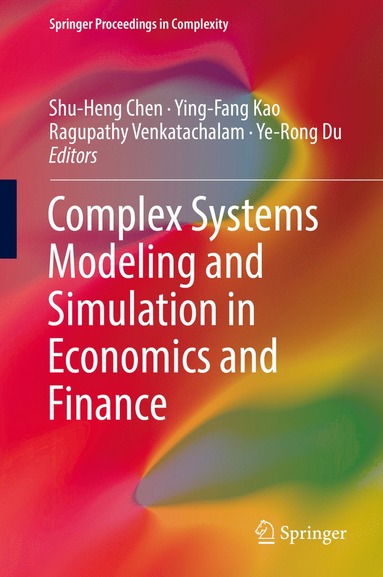 bokomslag Complex Systems Modeling and Simulation in Economics and Finance