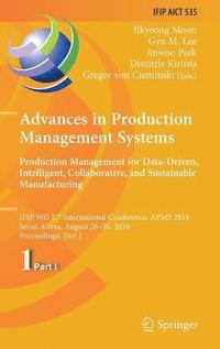 bokomslag Advances in Production Management Systems. Production Management for Data-Driven, Intelligent, Collaborative, and Sustainable Manufacturing