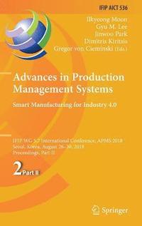 bokomslag Advances in Production Management Systems. Smart Manufacturing for Industry 4.0