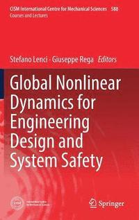 bokomslag Global Nonlinear Dynamics for Engineering Design and System Safety