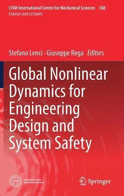 Global Nonlinear Dynamics for Engineering Design and System Safety
