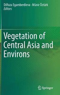 bokomslag Vegetation of Central Asia and Environs