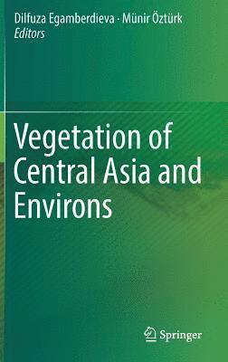 Vegetation of Central Asia and Environs 1