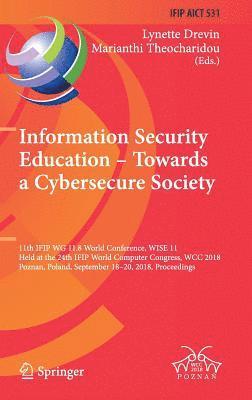 bokomslag Information Security Education - Towards a Cybersecure Society