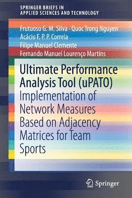 Ultimate Performance Analysis Tool (uPATO) 1
