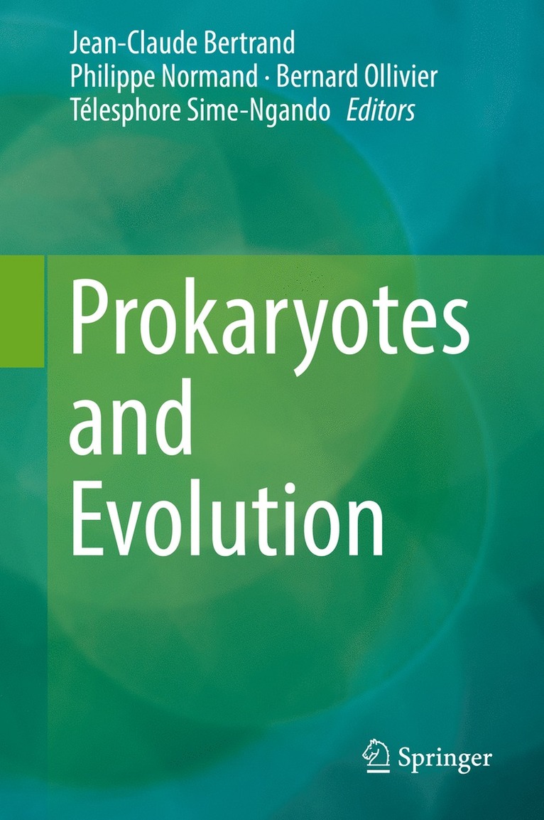 Jean-Claude Bertrand, Philippe Normand, Bernard Ollivier, Télesphore Sime-Ngando, Telesphore Sime-Ngando - Prokaryotes and Evolution, Inbunden