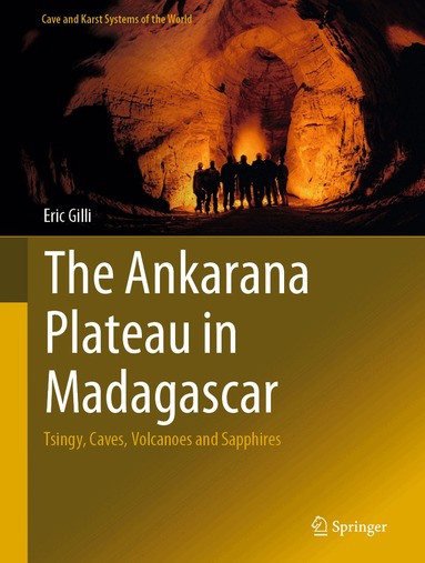 Eric Gilli - Ankarana Plateau in Madagascar, Inbunden