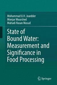 bokomslag State of Bound Water: Measurement and Significance in Food Processing