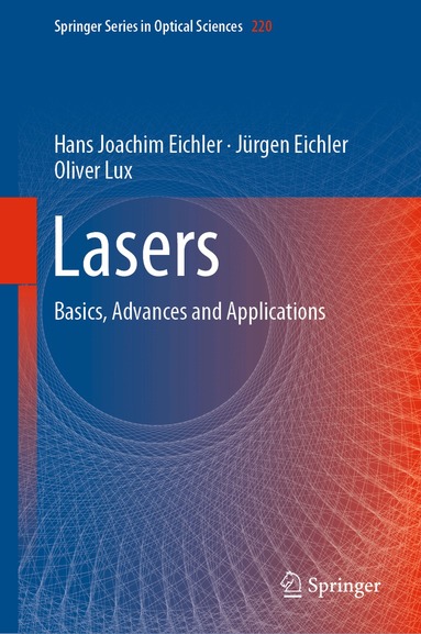 Hans Joachim Eichler, Jürgen Eichler, Oliver Lux - Lasers, Inbunden