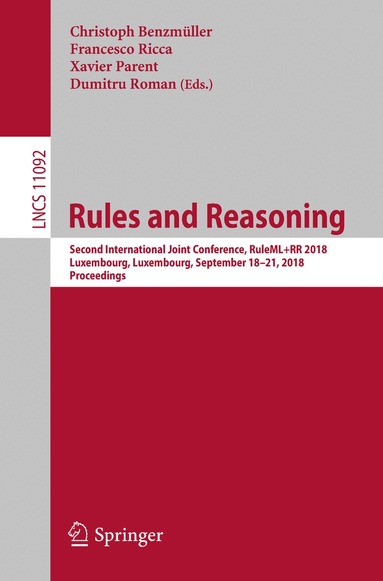 Christoph Benzmüller, Francesco Ricca, Xavier Parent, Dumitru Roman - Rules and Reasoning, Häftad