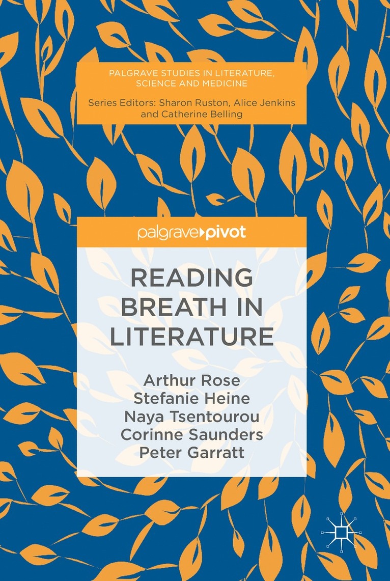 Arthur Rose, Stefanie Heine, Naya Tsentourou, Corinne Saunders, Peter Garratt - Reading Breath in Literature, Inbunden