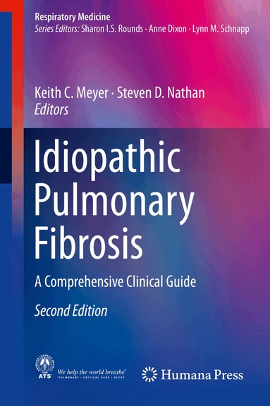 Keith C. Meyer, Steven D. Nathan - Idiopathic Pulmonary Fibrosis, Inbunden