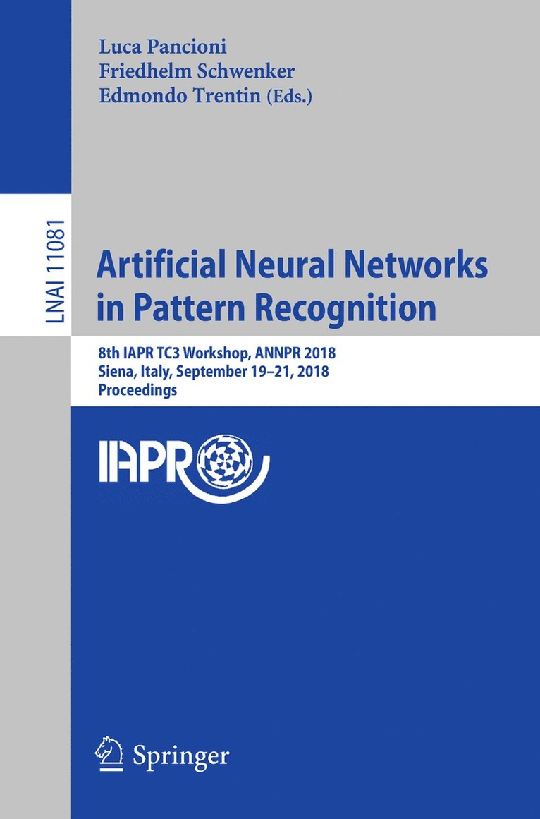 Luca Pancioni, Friedhelm Schwenker, Edmondo Trentin - Artificial Neural Networks in Pattern Recognition, Häftad