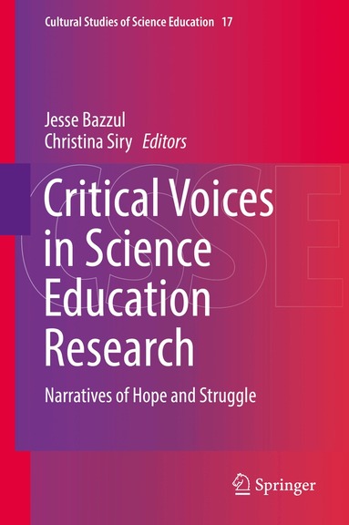 Jesse Bazzul, Christina Siry - Critical Voices in Science Education Research, Inbunden