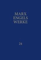 Friedrich Engels, Karl Marx, Rosa-Luxemburg-Stiftung. Gesellschaftsanalyse und Politische Bildung e.V. - Werke 24, Inbunden