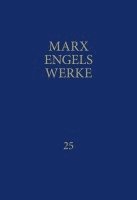 Friedrich Engels, Karl Marx, Rosa-Luxemburg-Stiftung. Gesellschaftanalyse und Politische Bildung e.V. - Werke 25, Inbunden