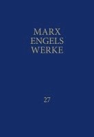 bokomslag MEW / Marx-Engels-Werke Band 27