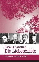 bokomslag Rosa Luxemburg: Die Liebesbriefe