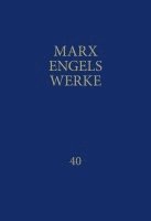 bokomslag Marx-Engels-Werke Band 40