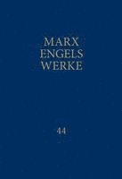 MEW / Marx-Engels-Werke Band 44 1