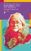 Florence Hervé - Clara Zetkin oder: Dort kämpfen, wo das Leben ist, Häftad