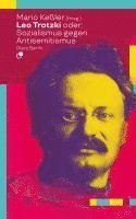 Leo Trotzki oder: Sozialismus gegen Antisemitismus 1