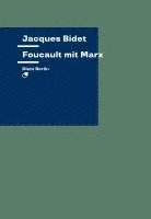 Jacques Bidet - Foucault mit Marx, Häftad
