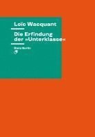 bokomslag Die Erfindung der »Unterklasse«