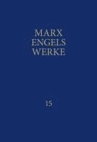 bokomslag MEW / Marx-Engels-Werke Band 15