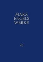 Friedrich Engels, Karl Marx, Rosa-Luxemburg-Stiftung e. V. - MEW / Marx-Engels-Werke Band 20, Häftad