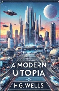 bokomslag Modern Utopia(Illustrated)