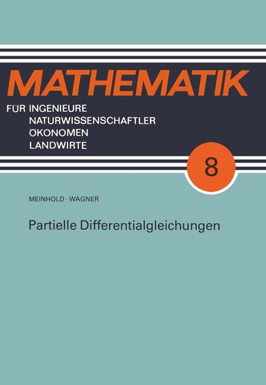 Eberhard Wagner - Partielle Differentialgleichungen, Häftad
