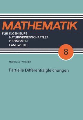 Eberhard Wagner - Partielle Differentialgleichungen, Häftad