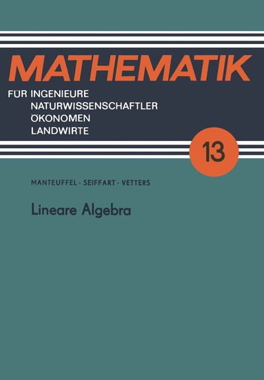Egon Seiffart, Klaus Vetters - Lineare Algebra, Häftad
