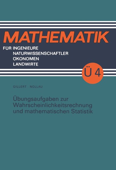 Volker Nollau - Übungsaufgaben zur Wahrscheinlichkeitsrechnung und mathematischen Statistik, Häftad