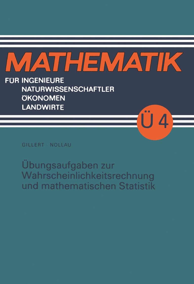 bungsaufgaben zur Wahrscheinlichkeitsrechnung und mathematischen Statistik 1