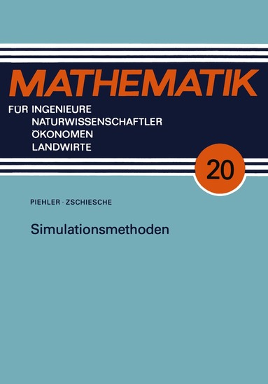 Hans-Ulrich Zschiesche - Simulationsmethoden, Häftad