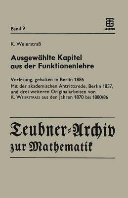 Karl Weierstrass, Reinhard Siegmund-Schultze - Ausgewählte Kapitel aus der Funktionenlehre, Häftad