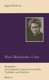 bokomslag Maria Skodowska-Curie und ihre Familie