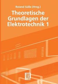 bokomslag Theoretische Grundlagen der Elektrotechnik 1