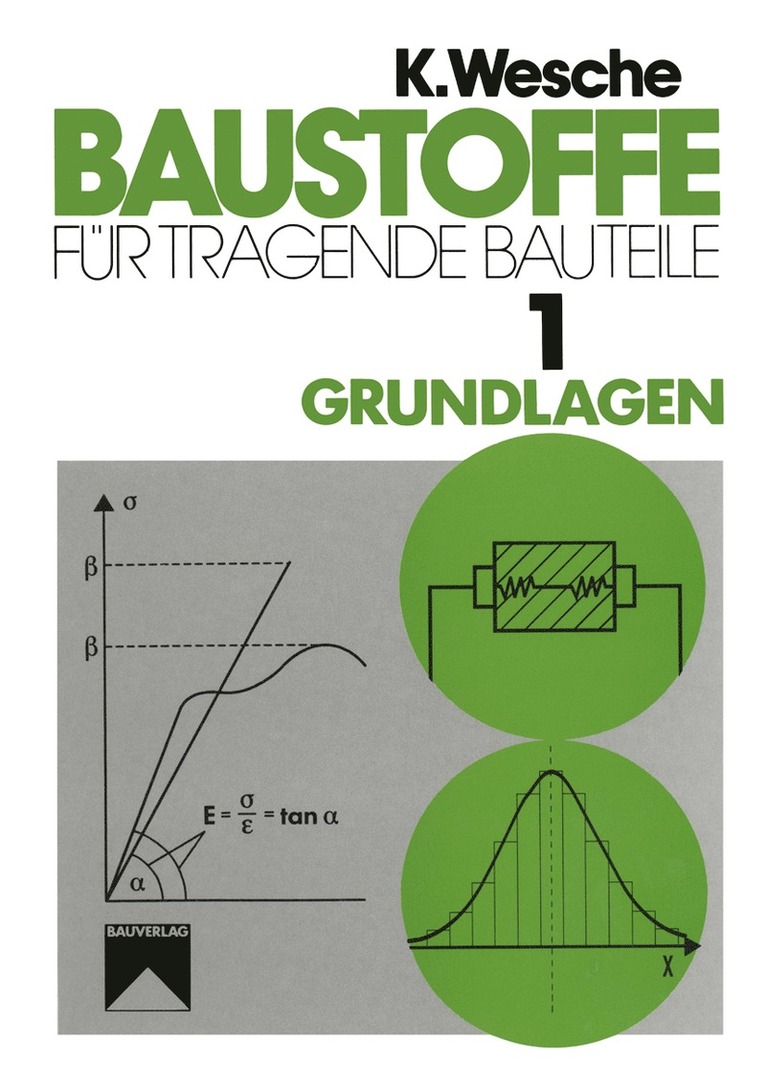 Karlhans Wesche - Baustoffe für tragende Bauteile, Häftad