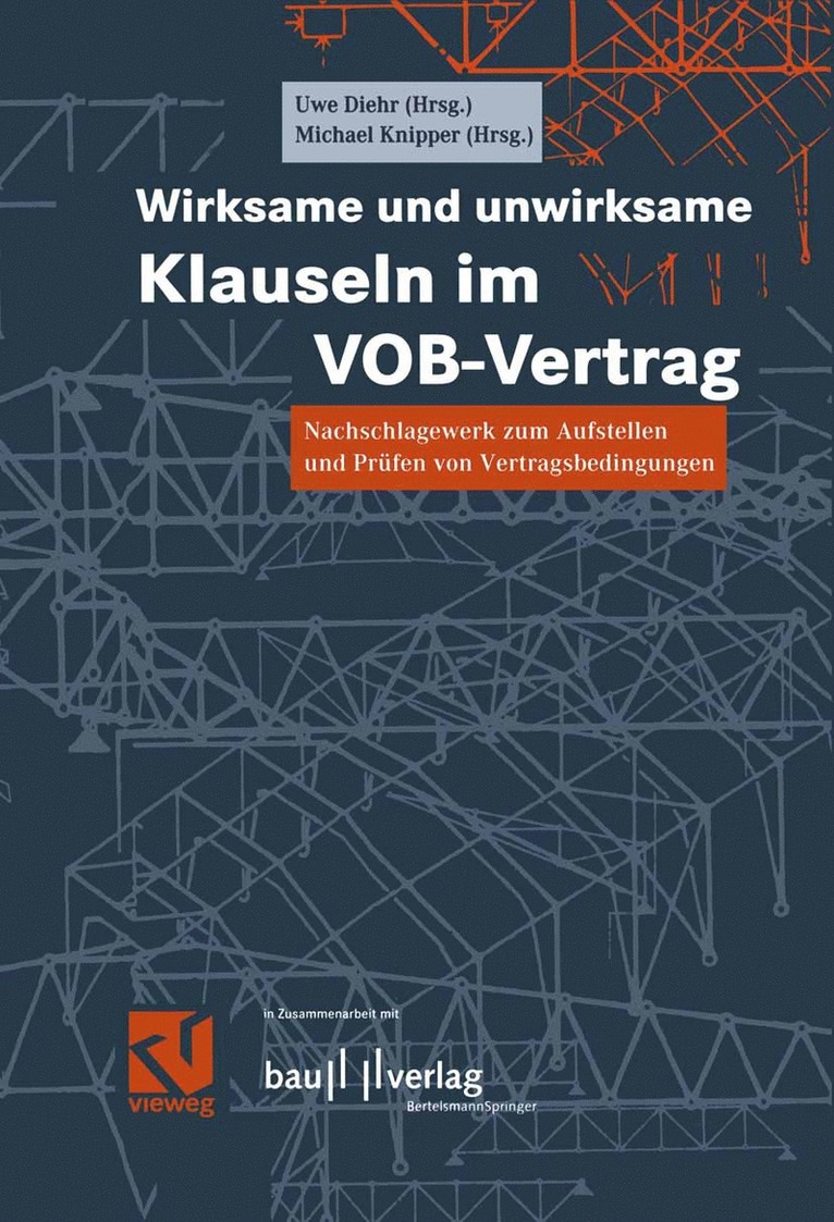 Uwe Diehr, Michael Knipper - Wirksame und unwirksame Klauseln im VOB-Vertrag, Häftad