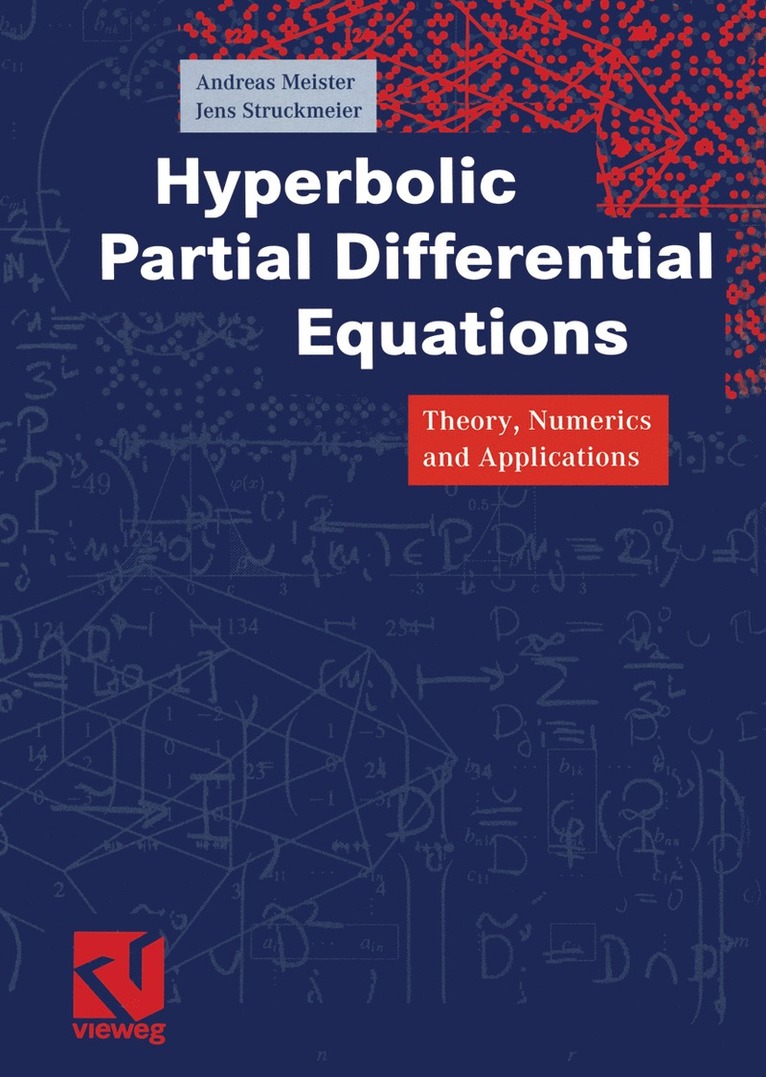 Andreas Meister, Jens Struckmeier - Hyperbolic Partial Differential Equations, Häftad